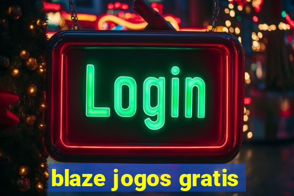 blaze jogos gratis