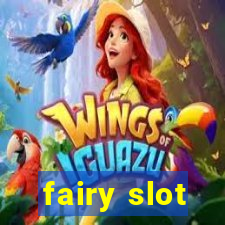 fairy slot