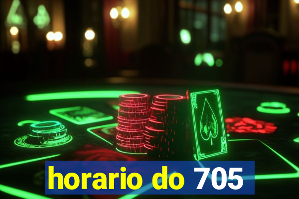 horario do 705