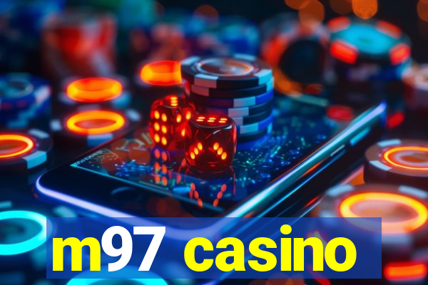 m97 casino