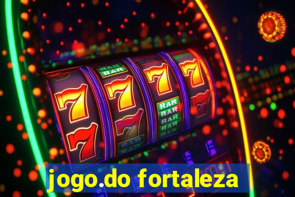 jogo.do fortaleza