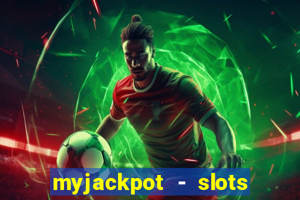 myjackpot - slots & casino