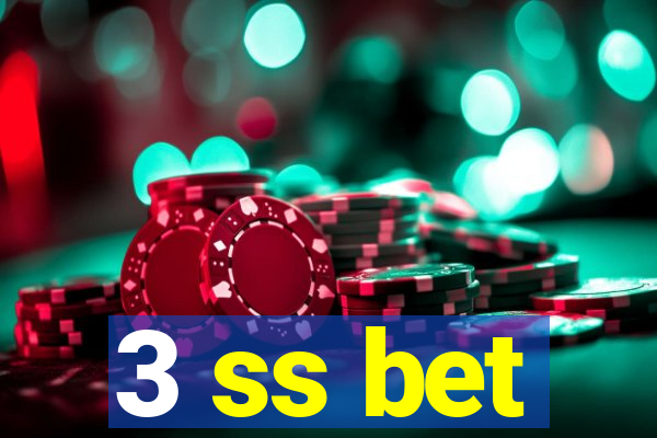 3 ss bet