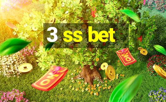 3 ss bet