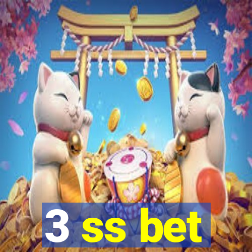 3 ss bet