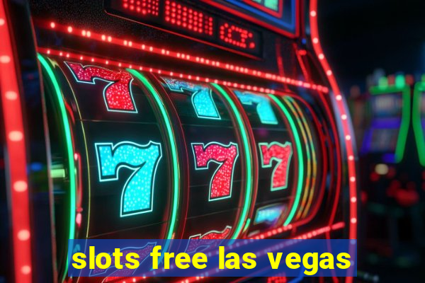 slots free las vegas