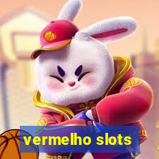 vermelho slots