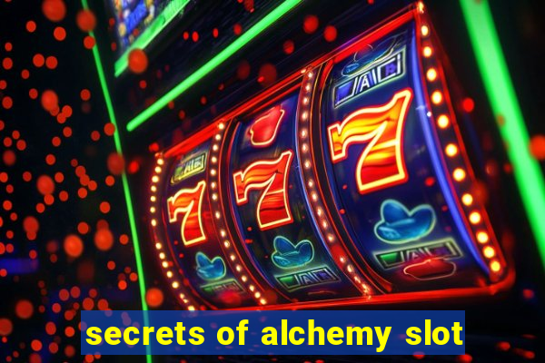 secrets of alchemy slot