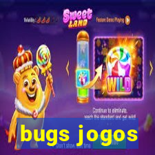 bugs jogos