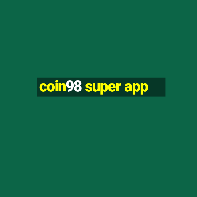 coin98 super app