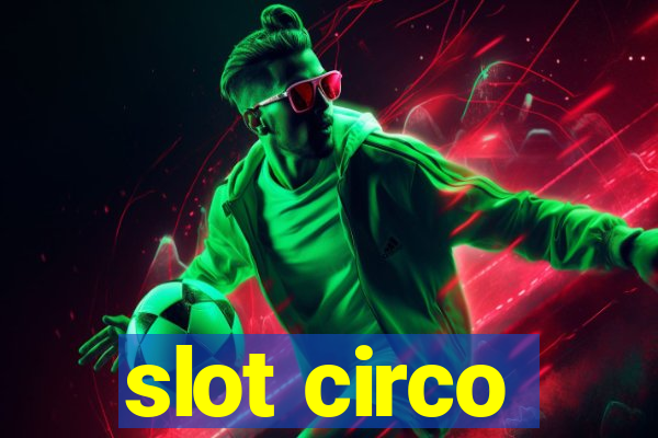 slot circo