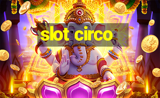 slot circo