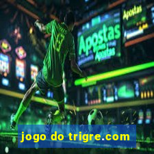 jogo do trigre.com