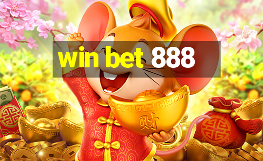 win bet 888