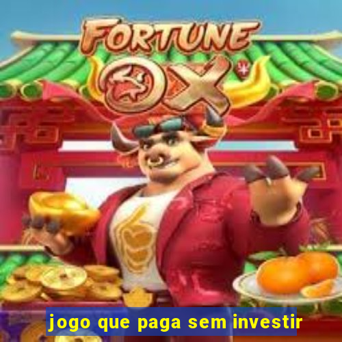 jogo que paga sem investir