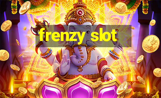 frenzy slot