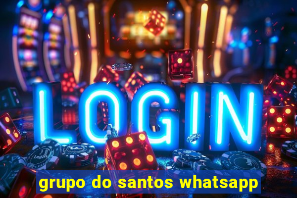 grupo do santos whatsapp