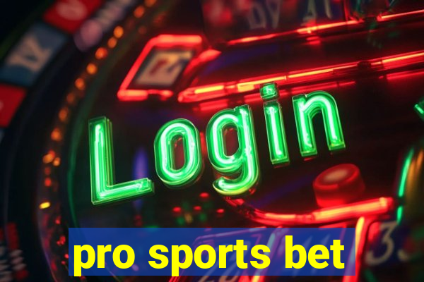 pro sports bet