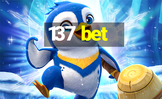 137 bet