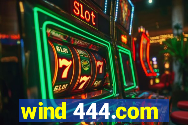 wind 444.com