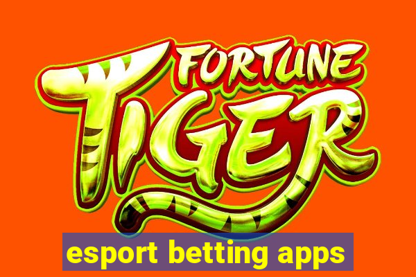 esport betting apps