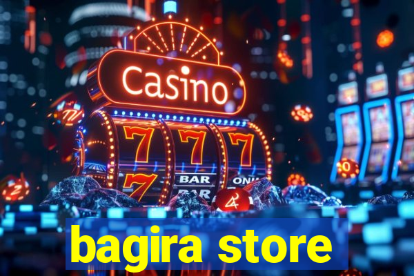 bagira store