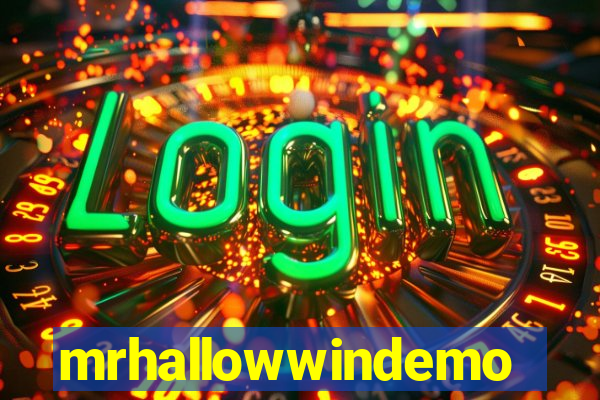 mrhallowwindemo