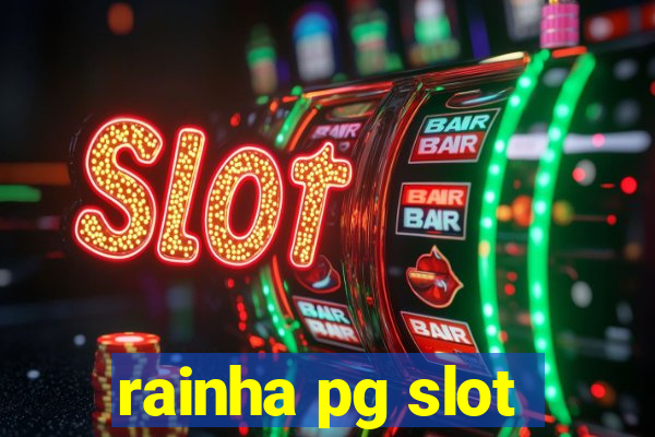 rainha pg slot