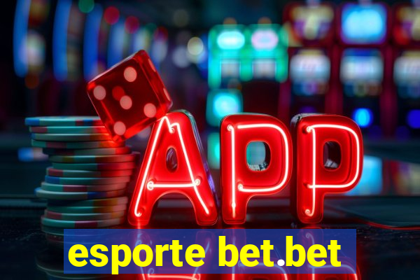 esporte bet.bet