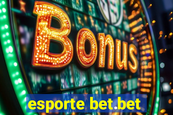 esporte bet.bet