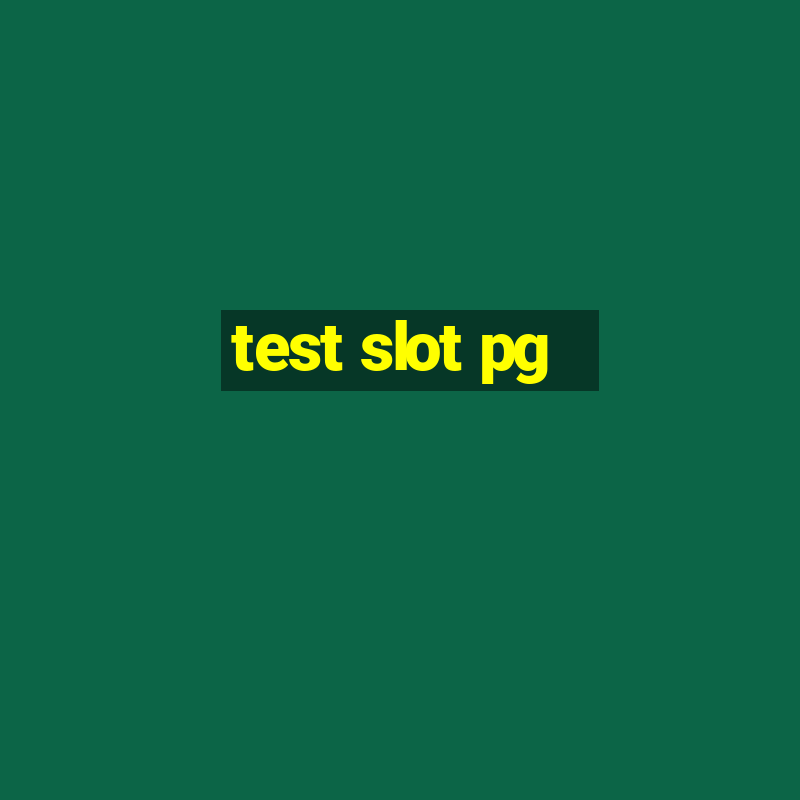 test slot pg