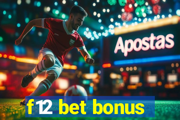 f12 bet bonus