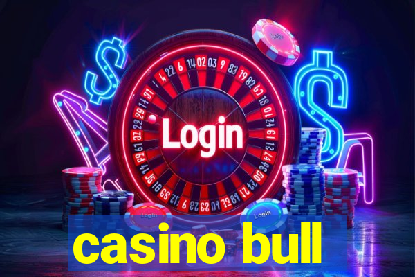 casino bull