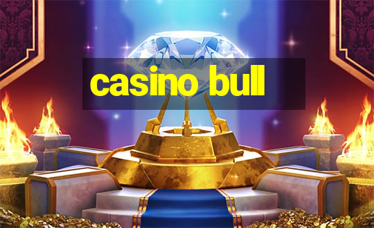 casino bull