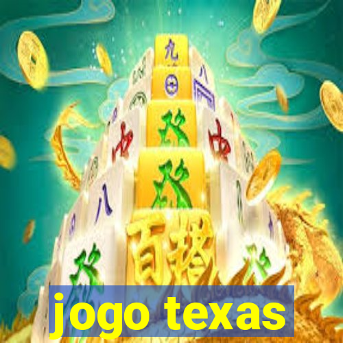 jogo texas