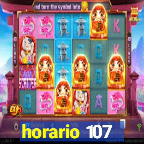 horario 107