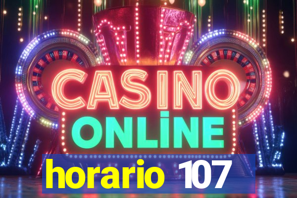 horario 107