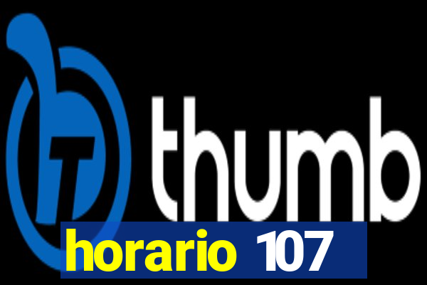 horario 107