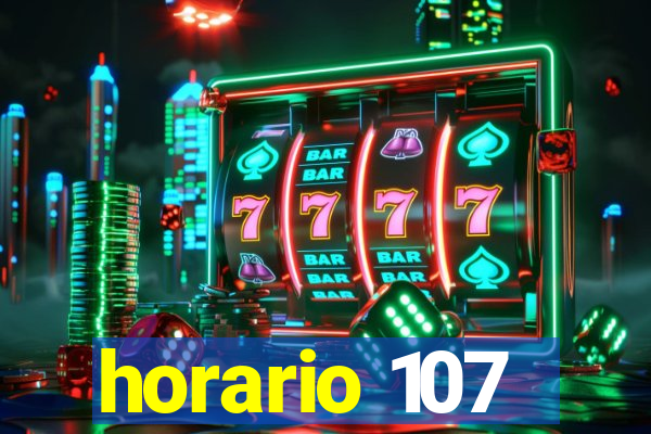 horario 107