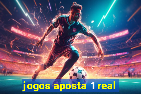 jogos aposta 1 real