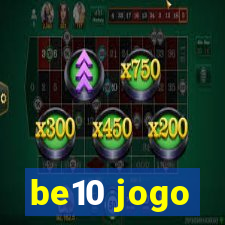 be10 jogo