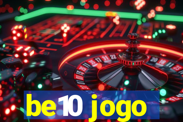 be10 jogo