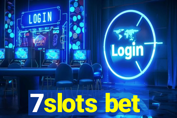 7slots bet