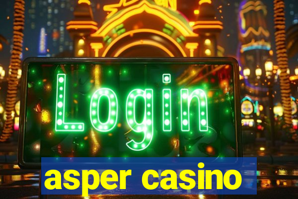 asper casino