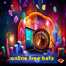 online free bets