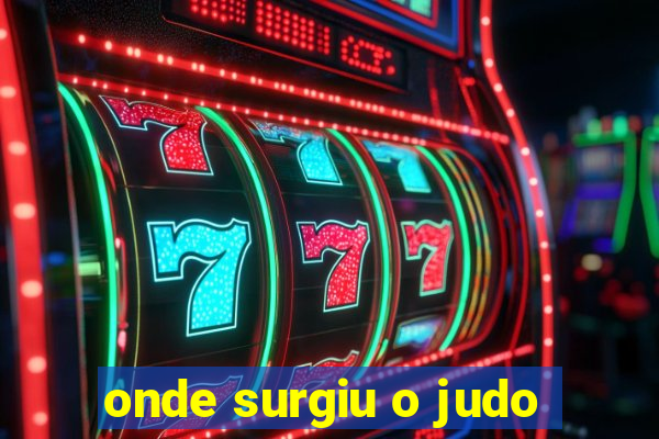 onde surgiu o judo