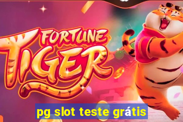 pg slot teste grátis