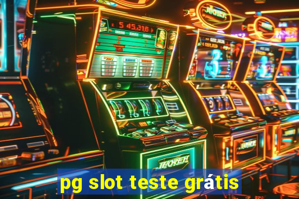 pg slot teste grátis