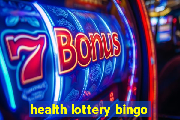 health lottery bingo