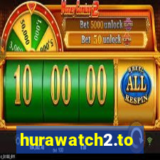 hurawatch2.to